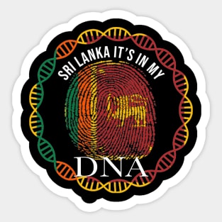 Sri Lanka Its In My DNA - Gift for Sri Lankan From Sri Lanka Sticker